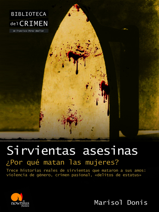 Title details for Sirvientas asesinas by Marisol Donis Serrano - Available